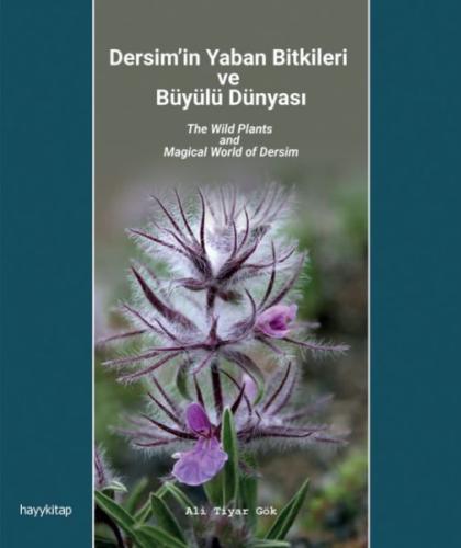 Dersim'in Yaban Bitkileri ve Büyülü Dünyası