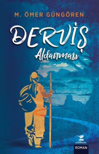 Derviş Aldanması Derviş Aldanması