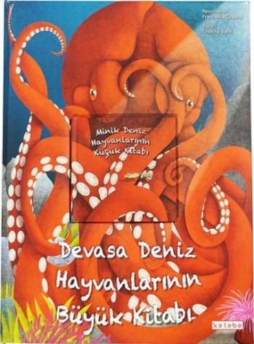 Devasa Deniz Hayvanlarının Büyük Kitabı & Minik Deniz Hayvanlarının Kü Devasa Deniz Hayvanlarının Büyük Kitabı & Minik Deniz Hayvanlarının Kü