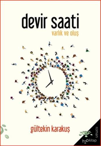 Devir Saati Varlık ve Oluş Devir Saati Varlık ve Oluş