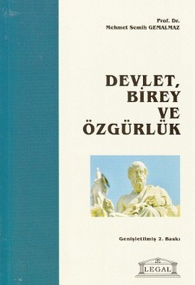 Devlet, Birey ve Özgürlük Devlet, Birey ve Özgürlük
