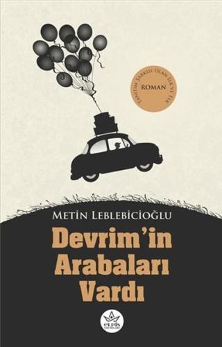 Devrim'in Arabaları Vardı Devrim'in Arabaları Vardı