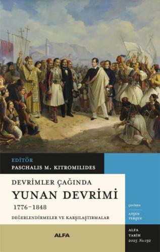 Devrimler Çağında Yunan Devrimi 1776-1848 Devrimler Çağında Yunan Devrimi 1776-1848