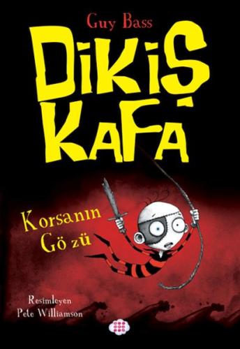 Dikiş Kafa 2 - Korsanın Gözü Dikiş Kafa 2 - Korsanın Gözü
