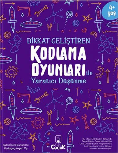 Dikkat Geliştiren Kodlama Oyunları ile Yaratıcı Düşünme