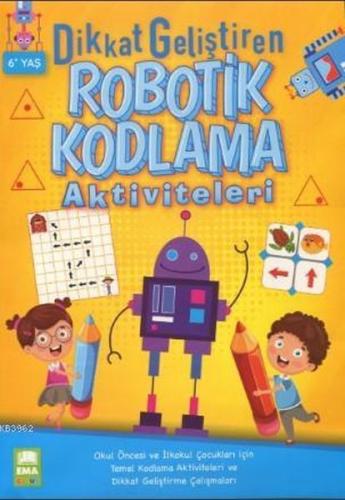 BICIRIK DİKKAT GELİŞTİREN / ROBOTİK KODLAMA AKTİVİTELERİ BICIRIK DİKKAT GELİŞTİREN / ROBOTİK KODLAMA AKTİVİTELERİ