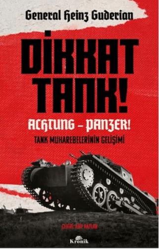 Dikkat Tank! Dikkat Tank!