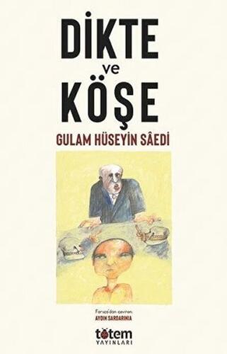 Dikte ve Köşe Dikte ve Köşe