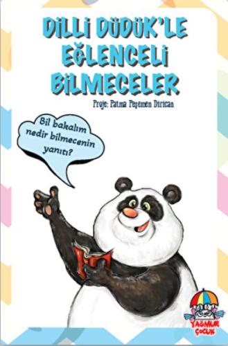 Dilli Düdük'le Eğlenceli Bilmeceler Dilli Düdük'le Eğlenceli Bilmeceler