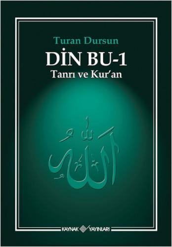 Din Bu-1 Tanrı ve Kur'an