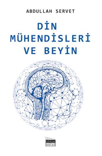 Din Mühendisleri ve Beyin Din Mühendisleri ve Beyin