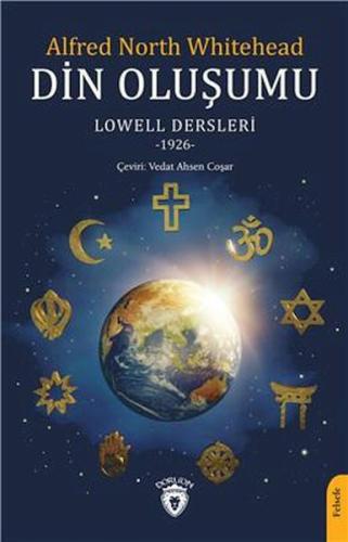 Din Oluşumu Lowell Dersleri 1926 Din Oluşumu Lowell Dersleri 1926