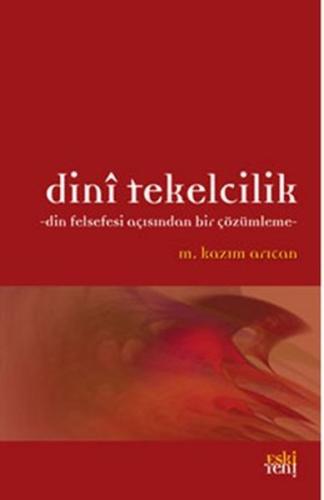 Dini Tekelcilik Dini Tekelcilik
