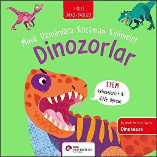 Dinozorlar- Minik Uzmanlara Kocaman Kelimeler