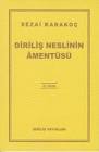 Diriliş Neslinin Amentüsü