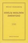 DİRİLİŞ NESLİNİN AMENTÜSÜ