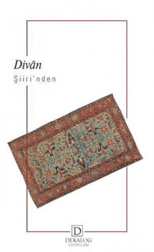 Divân Şiiri'Nden Seçmeler