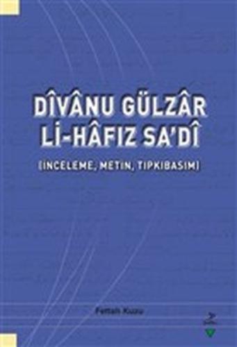 Divanu Gülzar Li-Hafız Sa'di Divanu Gülzar Li-Hafız Sa'di