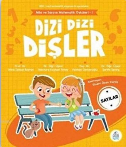 Dizi Dizi Dişler - Sayılar - Mila ve Sarp'ın Matematik Öyküleri - 1