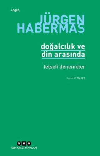 Doğalcılık ve Din Arasında Doğalcılık ve Din Arasında