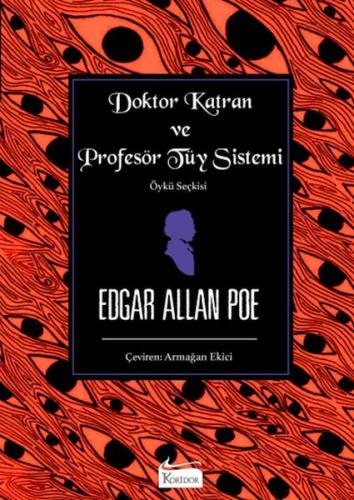 Doktor Katran ve Profesör Tüy Sistemi (Öykü Seçkisi) Doktor Katran ve Profesör Tüy Sistemi (Öykü Seçkisi)