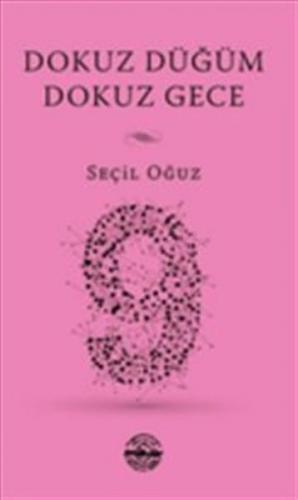 Dokuz Düğüm Dokuz Gece