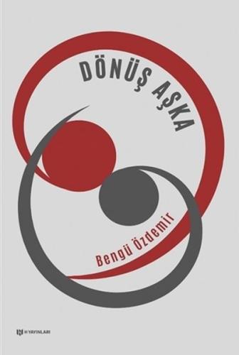 Dönüş Aşka Dönüş Aşka
