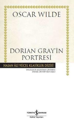 Dorian Gray'in Portresi - Hasan Ali Yücel Klasikleri (Ciltli)