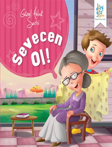 DÖRTGÖZ GÜZEL AHLAK SEVECEN 01