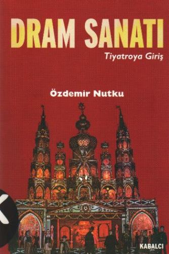 Dram Sanatı (Tiyatroya Giriş)