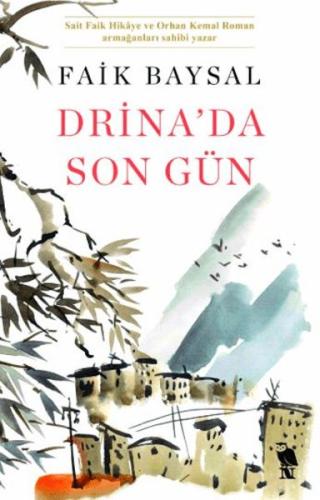 Drina'da Son Gün Drina'da Son Gün