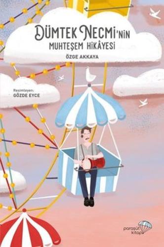Dümtek Necmi'nin Muhteşem Hikayesi Dümtek Necmi'nin Muhteşem Hikayesi