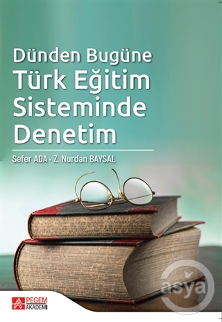 Dünden Bugüne Türk Eğitim Sisteminde Denetim
