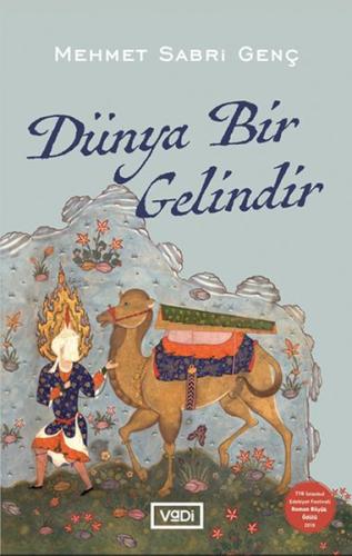 Dünya Bir Gelindir Dünya Bir Gelindir