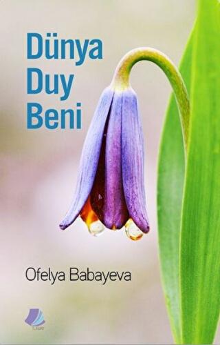 Dünya Duy Beni