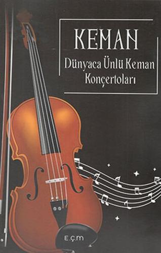 Dünyaca Ünlü Keman Konçertoları Dünyaca Ünlü Keman Konçertoları