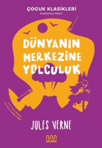 Dünyanın Merkezine Yolculuk