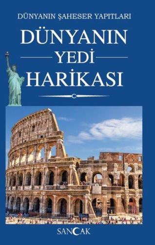 Dünyanın Yedi Harikası Dünyanın Şaheser Yapıtları