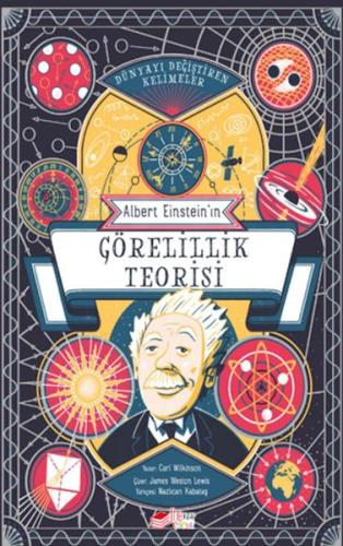 Dünyayı Değiştiren Kelimeler Albert Einstein'ın Görelilik Teorisi