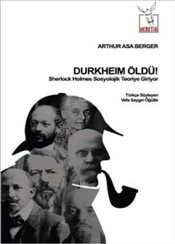 Durkheim Öldü! - Sherlock Holmes Sosyolojik Teoriye Giriyor Durkheim Öldü! - Sherlock Holmes Sosyolojik Teoriye Giriyor