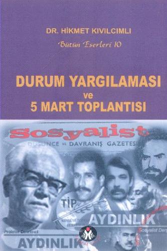 Durum Yargılaması ve 5 Mart Toplantısı