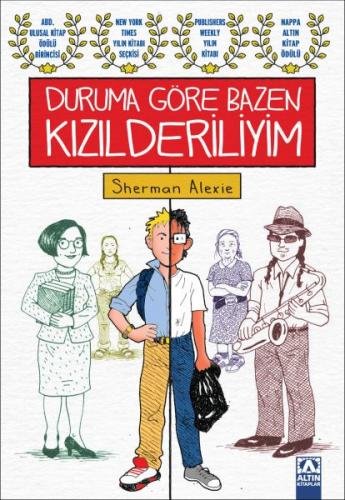 Duruma Göre Bazen Kızılderiliyim