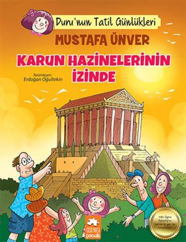 Duru'nun Tatil Günlükleri - Karun Hazinelerinin İzinde
