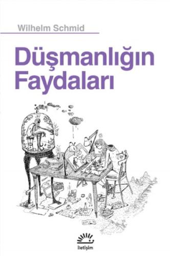 Düşmanlığın Faydaları Düşmanlığın Faydaları