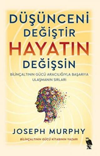 Düşünceni Değiştir - Hayatın Değişsin