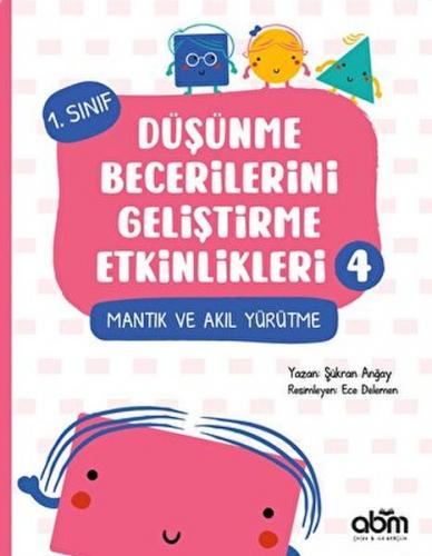 Düşünme Becerilerini Geliştirme Etkinlikleri 4