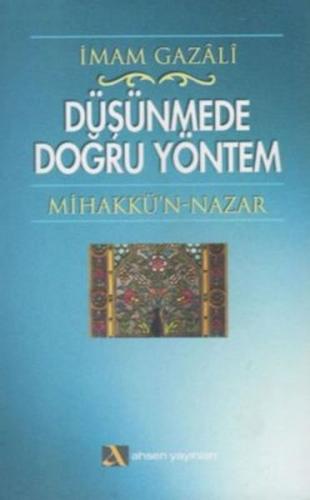 Düşünmede Doğru Yöntem Mihakkü'n - Nazar