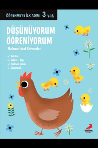 Düşünüyorum, Öğreniyorum Öğrenmeye İlk Adım 3 Yaş Matematiksel Kavraml Düşünüyorum, Öğreniyorum Öğrenmeye İlk Adım 3 Yaş Matematiksel Kavraml