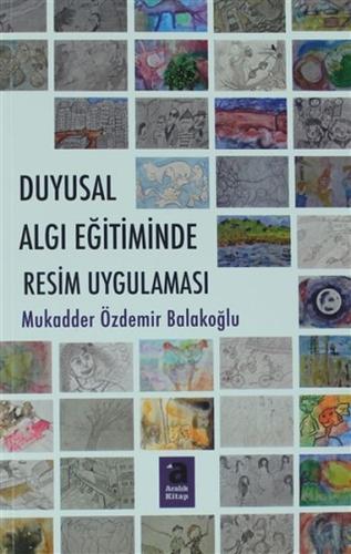Duygusal Algi Egitiminde Resim Uygulamasi Duygusal Algi Egitiminde Resim Uygulamasi