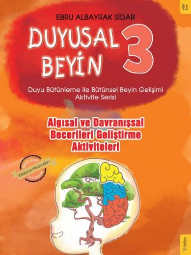 Duyusal Beyin 3 - Algısal ve Davranışsal Becerileri Geliştirme Aktivit